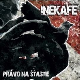 Iné Kafe - Právo na šťastie