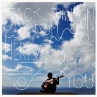 Jack Johnson - From Here To Now To You - cena, porovnanie