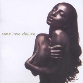 Sade - Love Deluxe