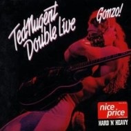 Ted Nugent - Double Live Gonzo! - cena, porovnanie