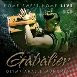 Andreas Gabalier - Home Sweet Home - Live aus der Olympiahalle München