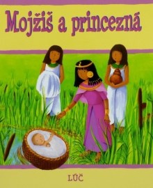 Mojžiš a princezná