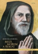 Mezi mořem a řekou - cena, porovnanie