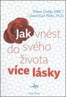 Jak vnést do svého života více lásky - cena, porovnanie