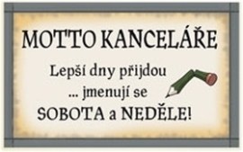 Drevená ceduľa s nápisom: Motto kancelárie