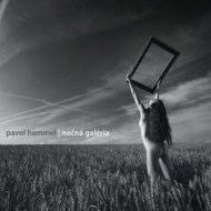 Pavol Hammel - Nočná Galéria - cena, porovnanie
