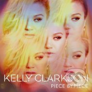 Kelly Clarkson - Piece By Piece - cena, porovnanie