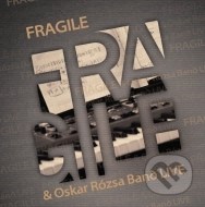 Fragile, Oskar Rózsa Band - Live - cena, porovnanie