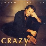 Julio Iglesias - Crazy - cena, porovnanie