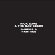 Nick Cave & The Bad Seeds - B-Sides & Rarities - cena, porovnanie