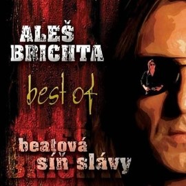 Aleš Brichta - Best of / Beatova Síň Slávy