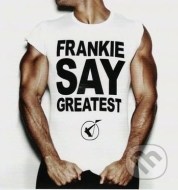 Frankie Goes To Hollywood - Frankie Say Greatest - cena, porovnanie