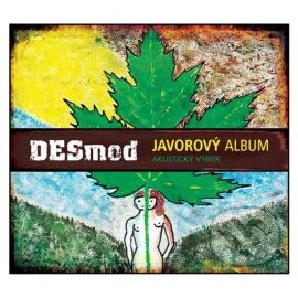 Desmod - Javorový Album - Akustický Výber
