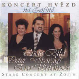 Lucie Bíla, Peter Dvorský, Eva Urbanová - Koncert hvězd na Žofíně