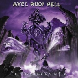 Axel Rudi Pell - The Wizard's Chosen Few
