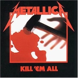 Metallica - Kill 'Em All