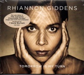 Rhiannon Giddens - Tomorrow Is My Turn