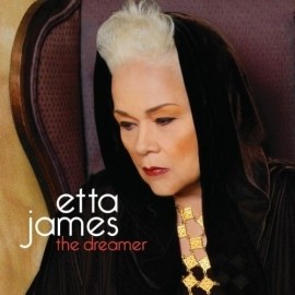 Etta James - Dreamer