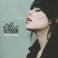 Alex Hepburn - Together Alone - cena, porovnanie