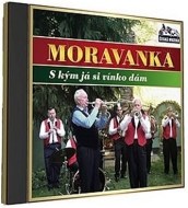 Moravanka - S kým ja si vínko dám - cena, porovnanie