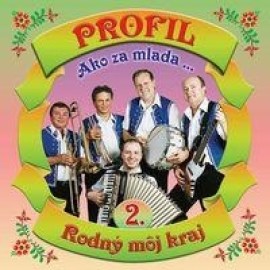 Profil - Ako za mlada 2 - Rodný môj kraj