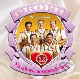 Profil - Ako za mlada 12 - Na zdravie novomanželom