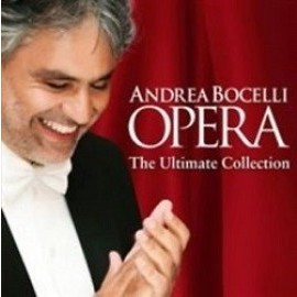 Andrea Bocelli - Opera, The Ultimate Collection