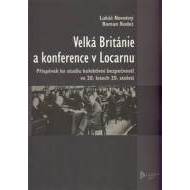 Velká Británie a konference v Locarnu - cena, porovnanie