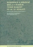 Rezidence a správní sídla v zemích české koruny ve 14-17 století - cena, porovnanie