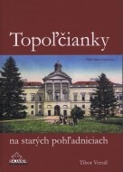 Topoľčianky na starých pohľadniciach - cena, porovnanie