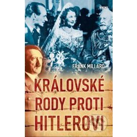 Královské rody proti Hitlerovi