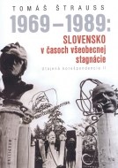 1969-1989 Slovensko v časoch všeobecnej stagnácie - cena, porovnanie