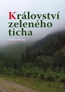 Království zeleného ticha - cena, porovnanie