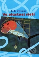 Vo vlastnej sieti - cena, porovnanie