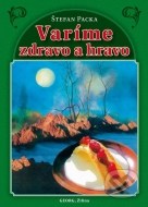 Varíme zdravo a hravo