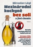 Mezinárodní kuchyně bez soli a jiné chemie - cena, porovnanie