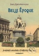 Belle époque - cena, porovnanie