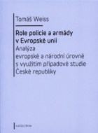 Role policie a armády v Evropské unii - cena, porovnanie