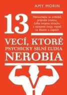 13 vecí, ktoré psychicky silní ľudia nerobia - cena, porovnanie