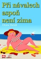 Při návalech aspoň není zima - cena, porovnanie
