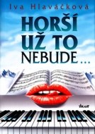 Horší už to nebude - cena, porovnanie