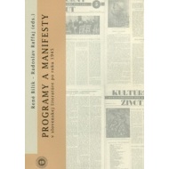 Programy a manifesty v slovenskej literatúre po roku 1945 Bílik, Radoslav - cena, porovnanie