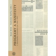 Programy a manifesty v slovenskej literatúre po roku 1945 Bílik, Radoslav - cena, porovnanie