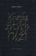 Kliatba žltých ruží - cena, porovnanie