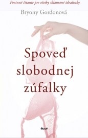 Spoveď slobodnej zúfalky