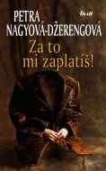 Za to mi zaplatíš! - cena, porovnanie