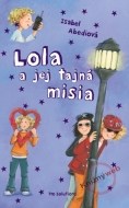 Lola a jej tajná misia - cena, porovnanie