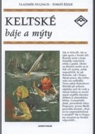Keltské báje a mýty - cena, porovnanie