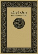 Lživé ságy starého Severu - cena, porovnanie