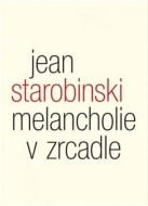 Melancholie v zrcadle - cena, porovnanie